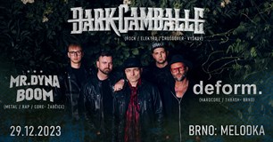 Dark Gamballe, Mr.Dynaboom, deform.