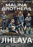 Malina Brothers - turné V peřejích