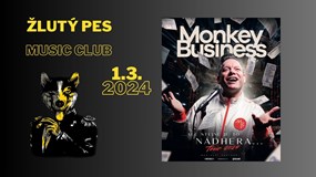 Monkey Business - Pardubice