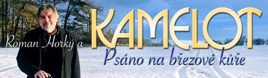 Roman Horký a Kamelot - Psáno na březové kůře II.