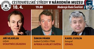 Cestovatelské středy v NM: Vejdělek, Pánek, Cudlín