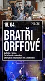 Koncert: Bratři Orffové 