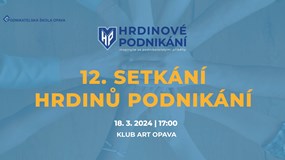 12. setkání Hrdinů podnikání