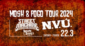 N.V.Ú., Streetmachine, Upside Down!cz „Mosh & Pogo Tour 2024