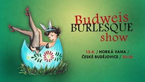 Budweis Burlesque Show