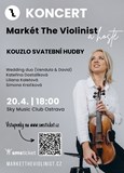 Markét The Violinist a hosté, Koncert: KOUZLO SVATEBNÍ HUDBY