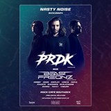 Nasty Noise W/PRDK & BEAST:FREQNZ