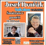 Šmátráni v paměti - Josefa Dvořáka