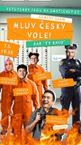 “Mluv Česky Vole”, Comedy Show
