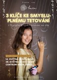 3 klíče ke smysluplnému tetování - prožitkový workshop