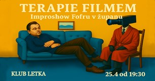 Terapie filmem - Improshow Fofru v županu