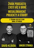 Podcast Zjisti víc v Brně (Megalomanské projekty a stavby)
