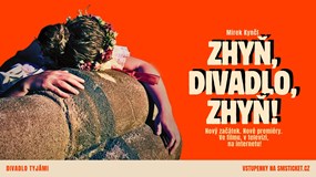 Zhyň, divadlo, zhyň! 