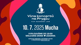 MUCHA  - Vlna koncertů na Pryglu