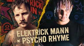 Elektrïck Mann + Psycho Rhyme