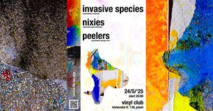 PEELERS // NIXIES // INVASIVE SPECIES