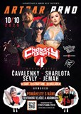 CHARITY NIGHT 4 / SHARLOTA * ČAVALENKY * JEMAH * SEVLY