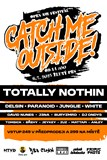 Catch Me Outside!