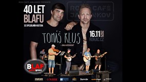 BLAF 40 LET!!! + TOMÁŠ KLUS A JIRKA KUČEROVSKÝ