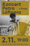 Koncert Petra Lüftnera v Praze