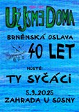 Už jsme doma - Čtyřisítka na krku + Ty Syčáci
