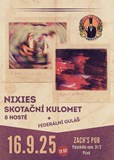 Nixies // Skotační kulomet // Federální guláš