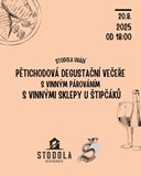 PĚTICHODOVÁ DEGUSTAČNÍ VEČEŘE S ČESKÝM VÍNEM Z JIŽNÍ MORAVY