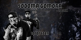 SODOMA GOMORA&DJ FLUX+AFTER PARTY BY SOUNDWAVE