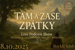TAM A ZASE ZPÁTKY - Podcast Naživo! 