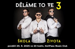 Děláme to ve třech - Škola života