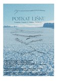 SJU a Potkat Lišku na Poli designu