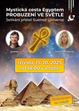 Mystická cesta Egyptem: PROBUZENI VE SVĚTLE