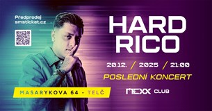 HARD RICO - Poslední koncert!