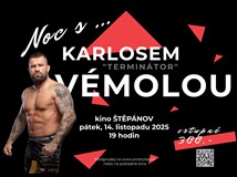 Noc s Karlosem "Terminátor" Vémolou