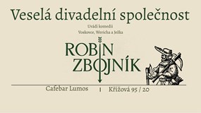 Robin Zbojník, 2. repríza