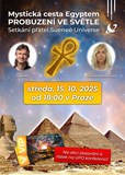 Mystická cesta Egyptem: PROBUZENI VE SVĚTLE
