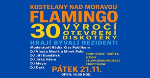 Flamingo - 30. výročí otevření diskotéky