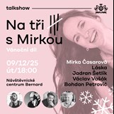 Talkshow: Na tři s Mirkou - vánoční díl