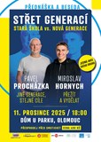 Pavel Procházka a Miroslav Hornych - Střet generací