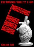 Znouzectnost + Budweis Drunken Bastards - České Budějovice