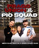 PRAGO UNION X PIO SQUAD 