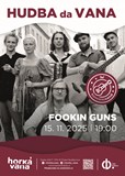 Koncert: Fookin´ Guns ve Vaně