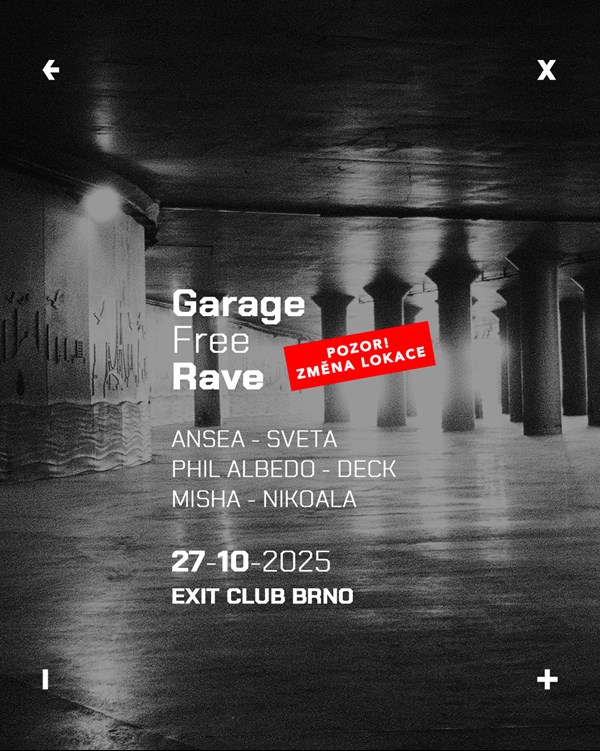 Garage Rave Garage Free Rave – Exit Club – Brno – vstupenky
