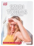 JazzPot: Szidi Tobias & Band: Okná dokorán