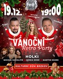 HOLKI - SONIA EDDE - MICHAL KAVALČÍK - VÁNOČNÍ RETRO PARTY