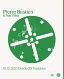 Pierre Bastien (FR) • Petr Válek