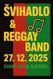 ŠVIHADLO & REGGAY BAND