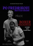 Po Fredrikovi přijde Boxer !