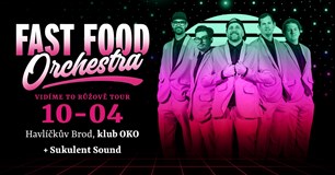 FAST FOOD ORCHESTRA: VÍDÍME TO RŮŽOVĚ TOUR 2026 