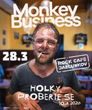 MONKEY BUSINESS - HOLKY PROBERTE SE TOUR 2026